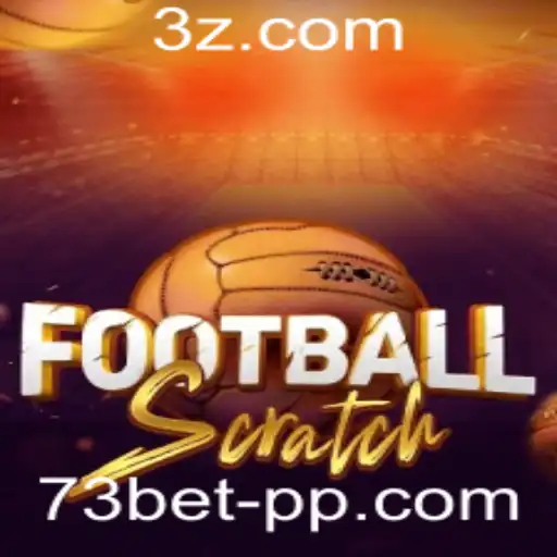Descubra o Empolgante Mundo de FootballScratch e 73bet vip