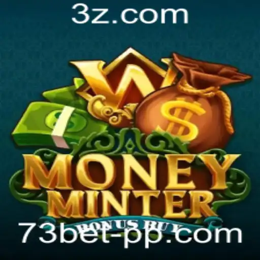 MoneyMinterBonusBuy: Uma Aventura Financeira no 73bet VIP